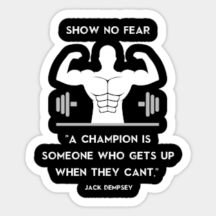 Show No Fear - Jack Dempsey Sticker